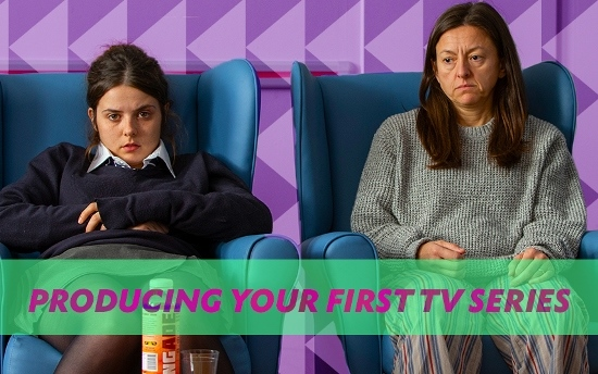 Producing Your First TV Series / Cynhyrchu eich Cyfres Deledu Gyntaf