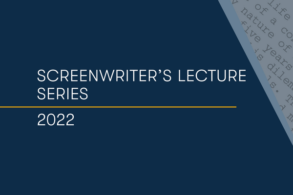 Screenwriters' Lecture Series