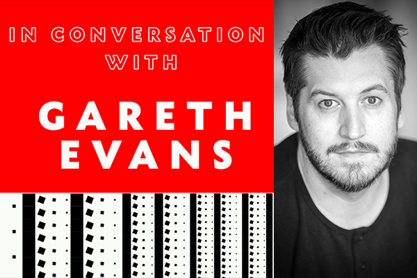 In Conversation with | Sgwrs gyda: Gareth Evans
