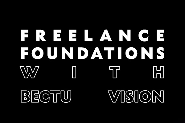 Building Strong Freelance Foundations - Freelance Foundations with BECTU Vision: Guru Live Scotland 2024