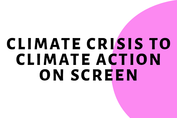 Guru Live: Climate Crisis to Climate Action on Screen, supported by Mad Dog 2020 Casting