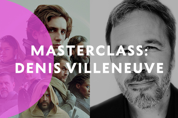 Guru Live Masterclass: Denis Villeneuve, supported by EE